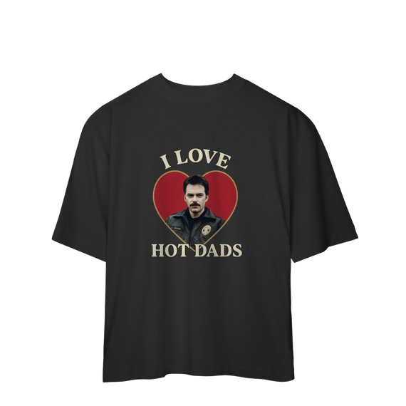 Camisa Oversized | I love hot dads Charlie Swan - Crepúsculo