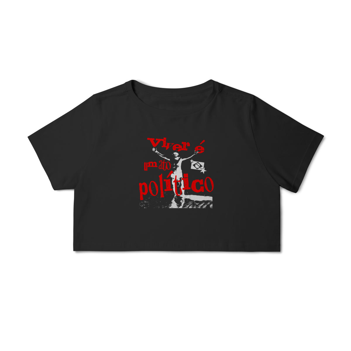 Nome do produto: Cropped - Viver é um Ato Político