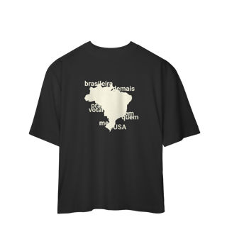Nome do produto Camisa Oversized - Brasileira Demais 