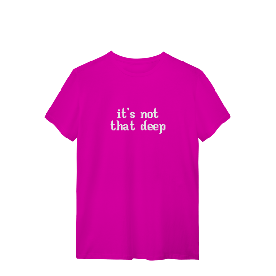 Camisa | It's not that deep - Demi Lovato