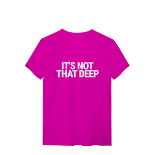 Nome do produto Camisa | It's Not That Deep - Demi Lovato