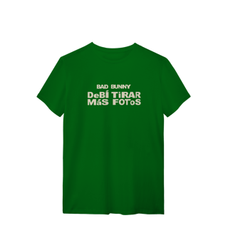 Nome do produto CAMISA - DEBÍ TIRAR MÁS FOTOS | BAD BUNNY
