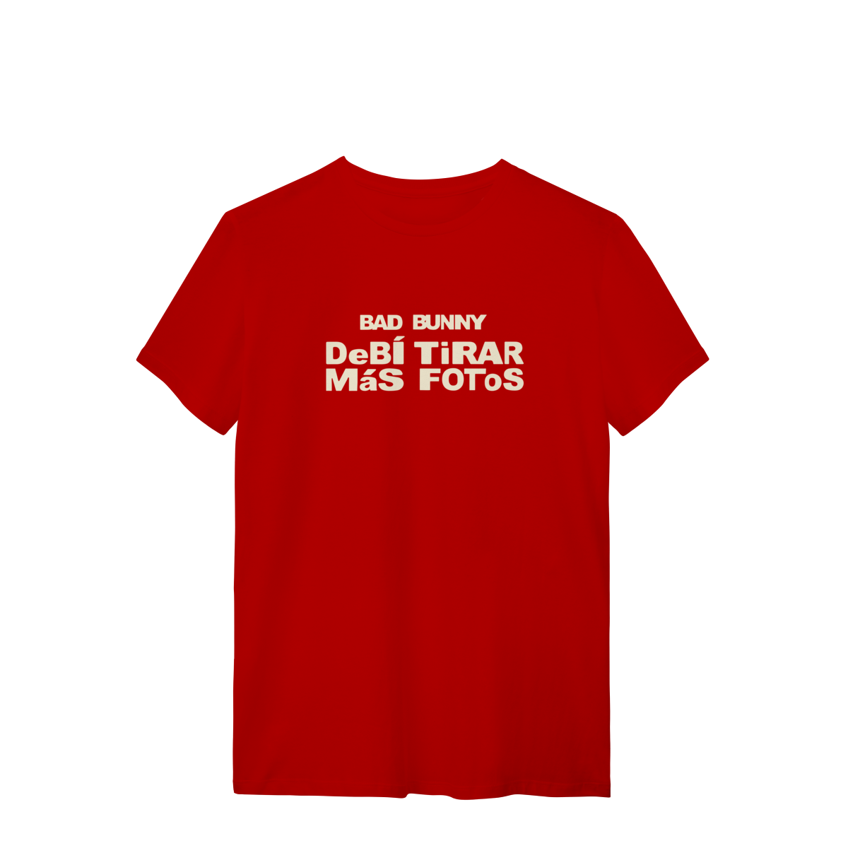 Nome do produto: CAMISA - DEBÍ TIRAR MÁS FOTOS | BAD BUNNY