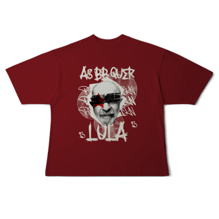 Camisa Oversized - As bb quer Lula