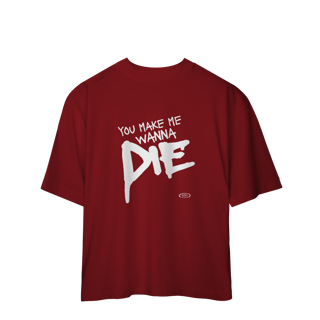 Nome do produto CAMISA OVERSIZED - MAKE ME WANNA DIE | THE PRETTY RECKLESS