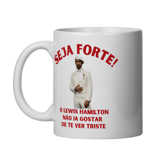 Seja forte! - Hamilton
