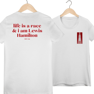 Life is a race and I am Lewis Hamilton