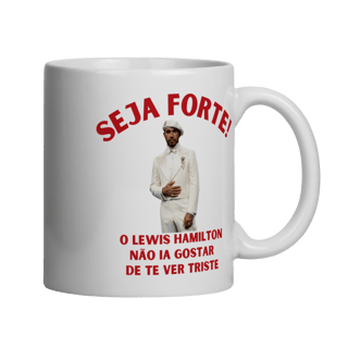 Nome do produto Seja forte! - Hamilton