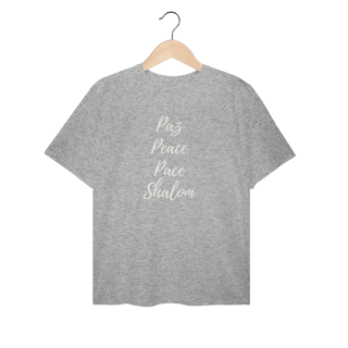 Nome do produtoPlus size | Frase | Paz, Peace, Pace, Shalom