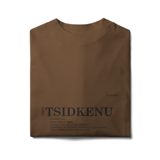 Nome do produto Oversized Tee YHWH TSIDKENU. – The Lord Our Righteousness