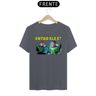 Nome do produto CAMISETA ELE É