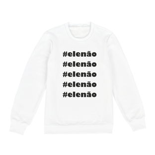 Nome do produtoMoletom Fechado #elenão