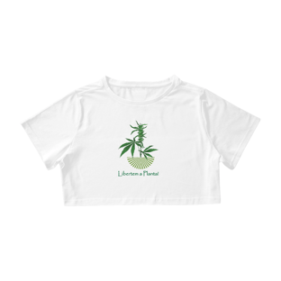 Nome do produtoCropped Libertem a Planta!
