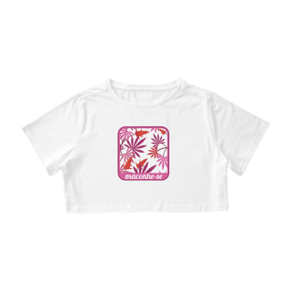 Cropped Maconhe-se Rosa