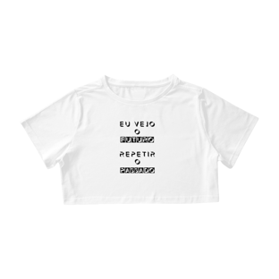 Nome do produtoCropped Eu Vejo o Futuro Repetir o Passado