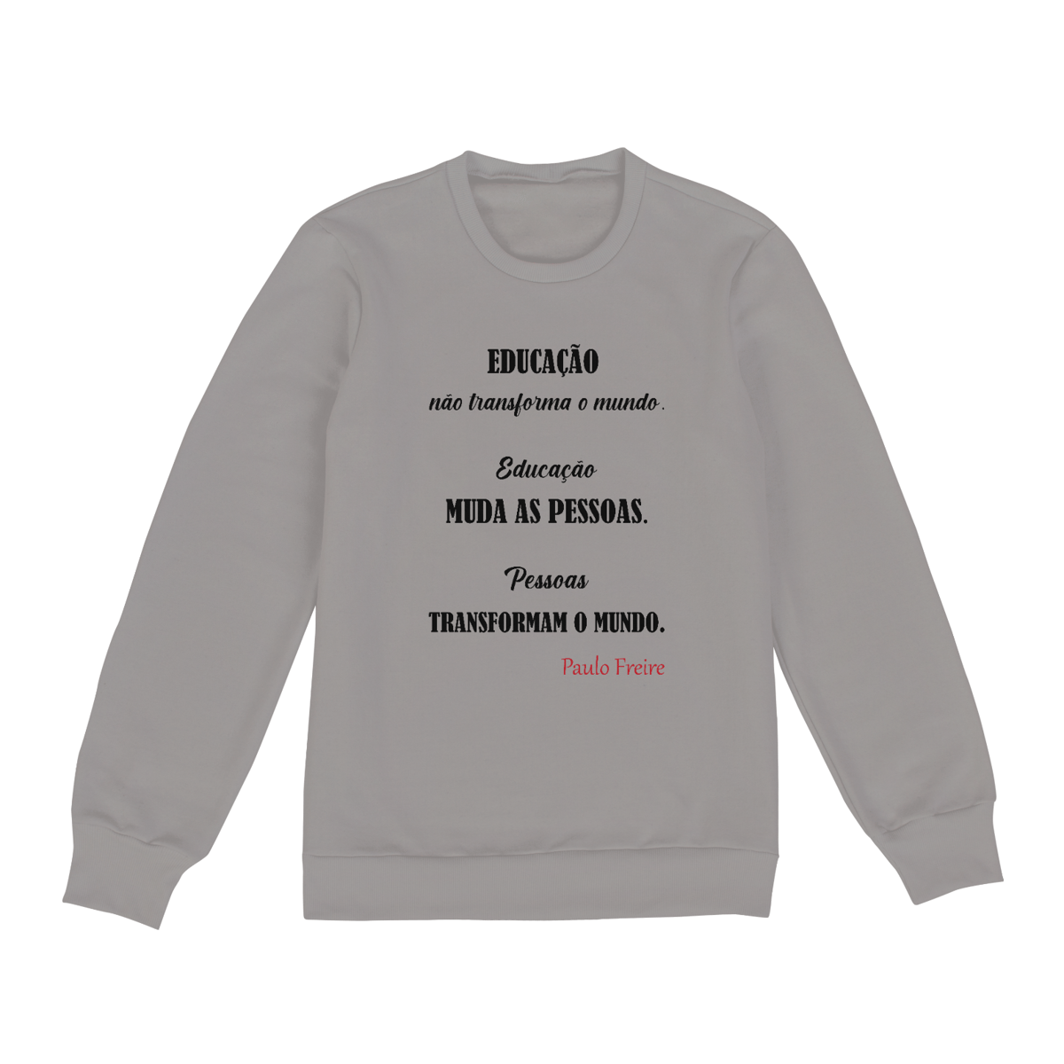 Nome do produto: Moletom Fechado Educação Paulo Freire