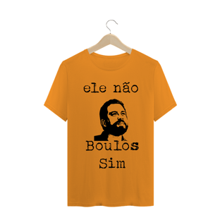 Nome do produtoT-Shirt ele não, Boulos Sim