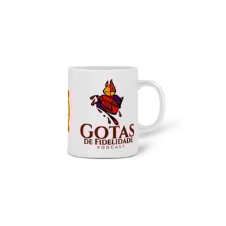 Nome do produto Caneca Podcast Gotas de Fidelidade
