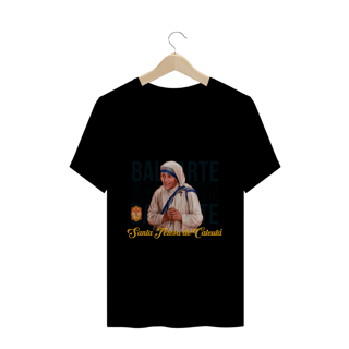 Nome do produto CAMISETA BALUARTE SANTA TERESA DE CALCUTÁ