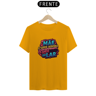 Nome do produto Camiseta Estampa Frase Mãe A Super Heroína O Amor do Lar Quality