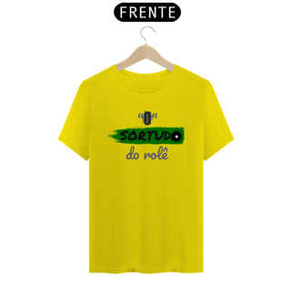Nome do produto Camiseta Quality Estampa Frase - O SORTUDO do rolê