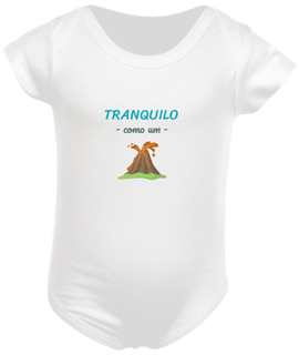 Nome do produto Body Infantil Masculino Estampa Frase - Tranquilo como um vulcão