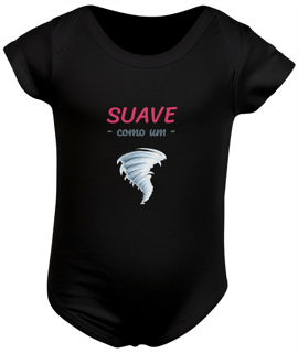 Nome do produto Body Infantil Feminino Estampa Frase - Suave como um Furação