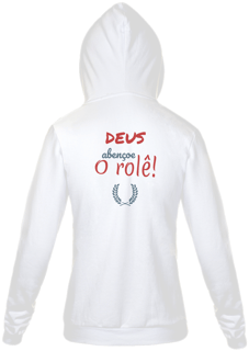 Nome do produto Jaqueta Moletom Feminino Estampa Frase - DEUS Abençoe o rolê!