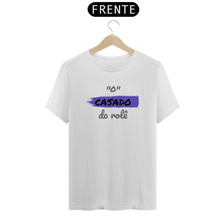 Nome do produto Camiseta Quality Estampa Frase - O Casado do rolê