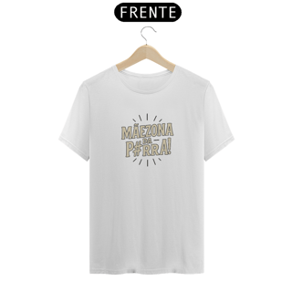 Nome do produto Camiseta Estampada Frase Mãezona da P#RRA Traços Quality