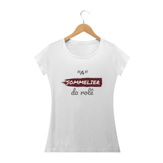 Nome do produto Camiseta Baby Long Quality Estampa Frase - A Sommelier do rolê