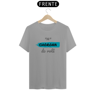 Nome do produto Camiseta Baby Long Quality Estampa Frase - A Chorona do rolê