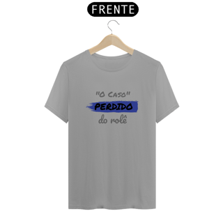 Nome do produto Camiseta Quality Estampa Frase - O Caso Perdido do rolê