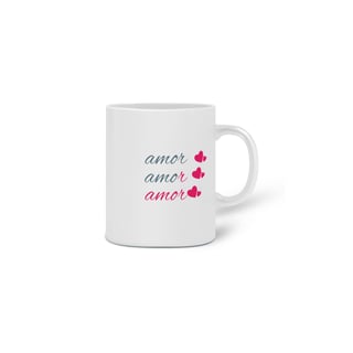 Nome do produto Caneca Cerâmica Estampa Frase - Amor Amor Amor