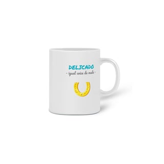 Nome do produto Caneca Estampa Frase - Delicado igual coice de mula