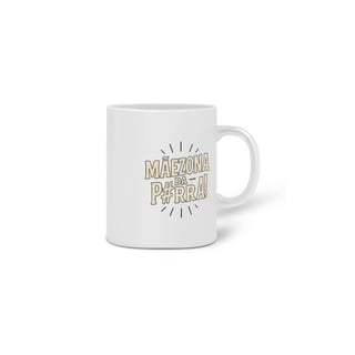 Nome do produto Caneca Estampada Frase Mãezona da P#rra