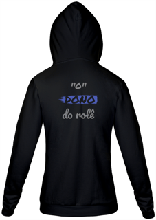 Nome do produto Jaqueta Moletom Masculino Estampa Frase - O Dono do rolê