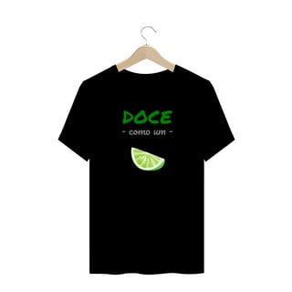 Nome do produto Camiseta Quality Estampa Frase - Doce como um LIMÃO