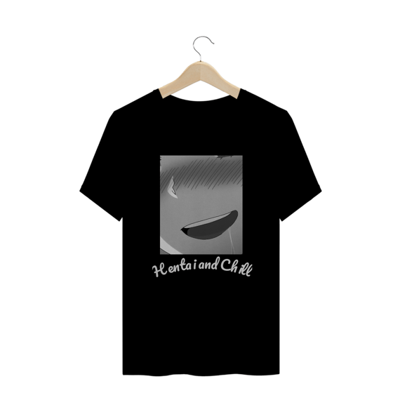 Camiseta Hentai and Chill Estampa Quality