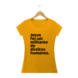 Nome do produto T-shirt Baby Look Jesus Militante