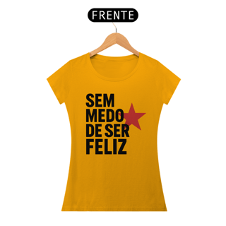 Nome do produto T-shirt Baby Look SEM MEDO