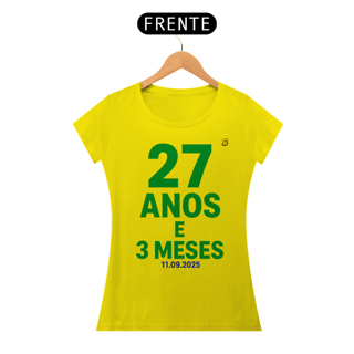 Nome do produto T-shirt Baby Look  27 ANOS E 3 MESES