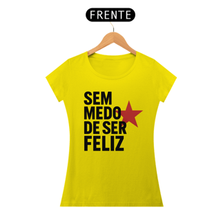 Nome do produto T-shirt Baby Look SEM MEDO