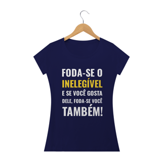 Nome do produto T-shirt Baby Look Foda-se - Inelegível