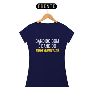 Nome do produto T-shirt Baby Look SEM ANISTIA!