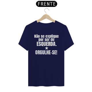 Nome do produto T-shirt Tradicional ORGULHE-SE!