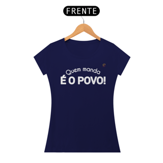 Nome do produto T-shirt Baby Look É O POVO!