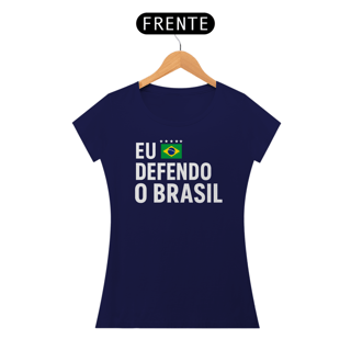 Nome do produto T-shirt Tradicional Baby Look EU DEFENDO O BRASIL