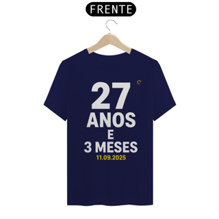 Nome do produto T-shirt Tradicional 27 ANOS E 3 MESES