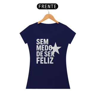Nome do produto T-shirt Baby Look SEM MEDO